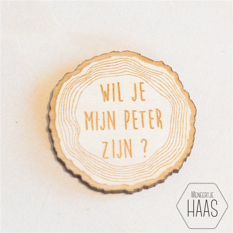 Houten label “ Wil je mijn peter zijn”