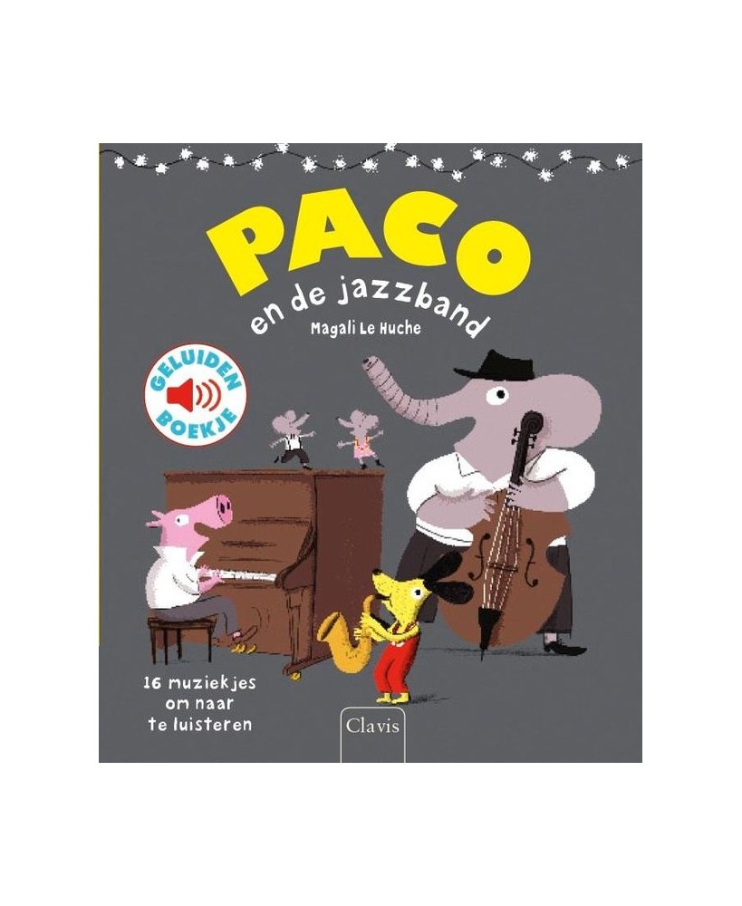 Geluidenboek Paco en de jazzband - Clavis